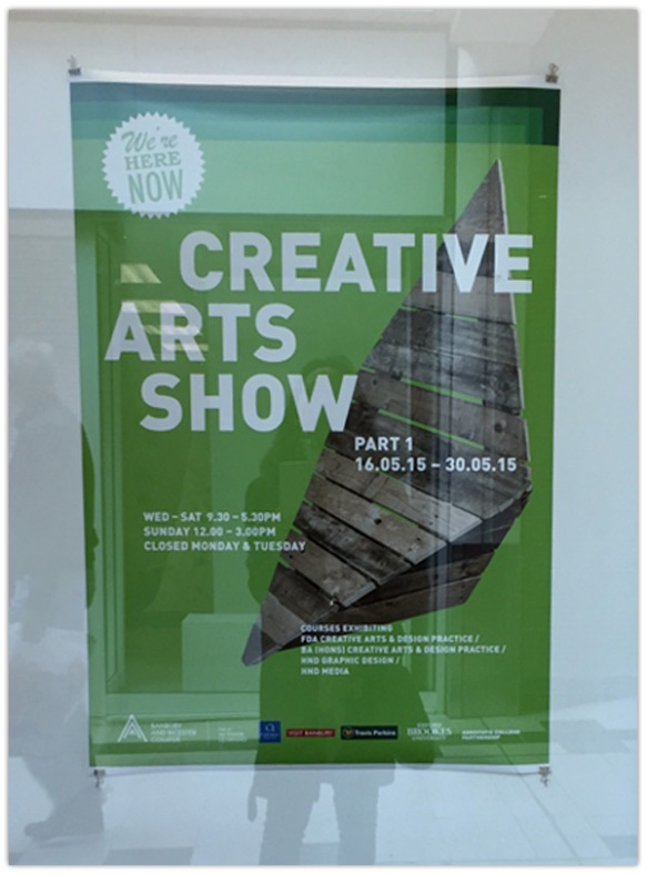 Our art exhibition poster at Castle Quay Centre, Banbury.